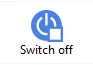 Switch off